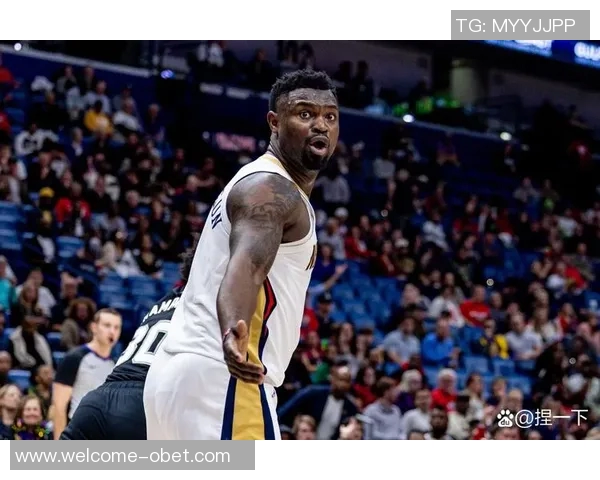锡安首节表现出色轻松拿下10分2篮板4助攻2抢断展现全能实力 锡安首节表现出色轻松拿下10分2篮板4助攻2抢断展现全能实力